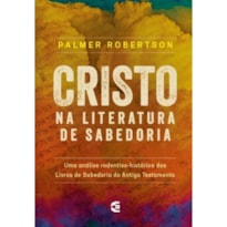 CRISTO NA LITERATURA DE SABEDORIA