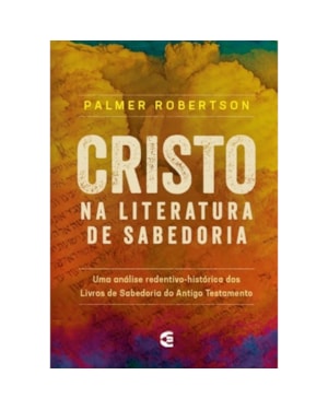 CRISTO NA LITERATURA DE SABEDORIA
