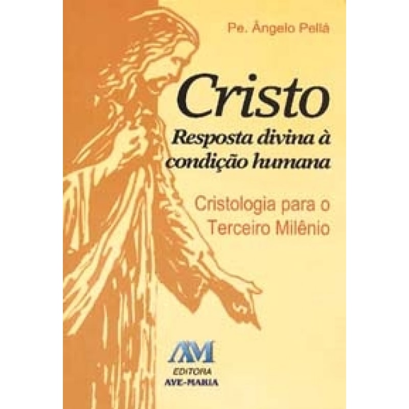 CRISTO - RESPOSTA DIVINA A CONDICAO HUMANA - 1º