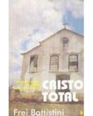 CRISTO TOTAL - INDENTIFICACAO DE JESUS COM SUA IGREJA - 1ª