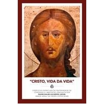 CRISTO, VIDA DA VIDA