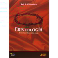 CRISTOLOGIA - COMO FALAR HOJE SOBRE JESUS - 1ª