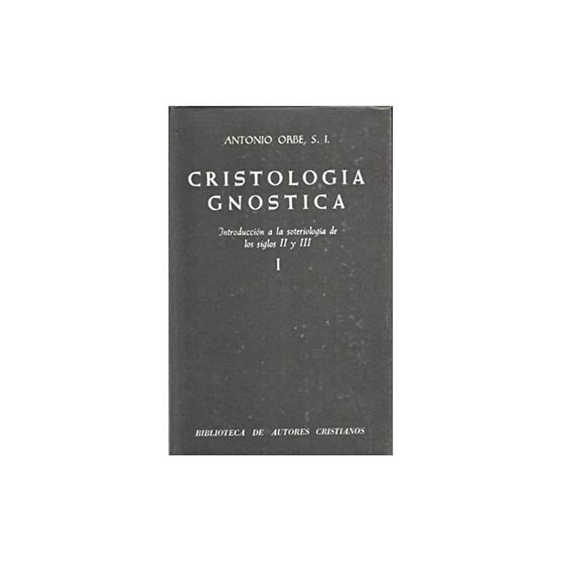 CRISTOLOGIA GNOSTICA I