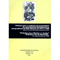 CRITERIOS PARA A AVALIACAO DE INCAPACIDADE DE CONSENTIMENTO MATRIMONIAL NA JURISPRUDENCIA DA ROTA ROMANA DE 1977 A 1986