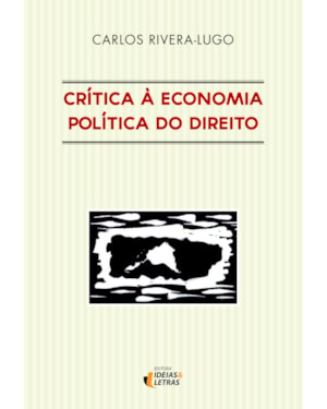 CRÍTICA À ECONOMIA POLÍTICA DO DIREITO
