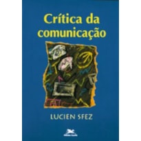 CRÍTICA DA COMUNICAÇÃO