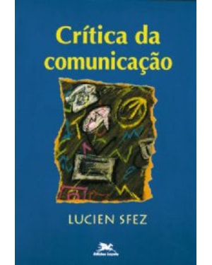 CRÍTICA DA COMUNICAÇÃO