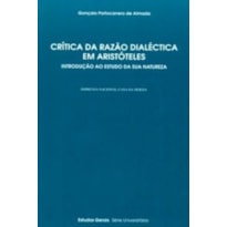 CRITICA DA RAZAO DIALECTICA EM ARISTOTELES CRITICA DA RAZAO DIALECTICA EM ARISTOTELES