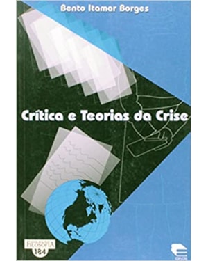 CRITICA E TEORIAS DA CRISE