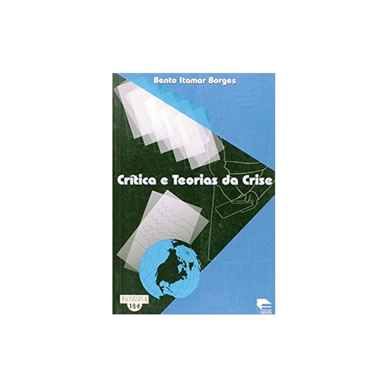 CRITICA E TEORIAS DA CRISE