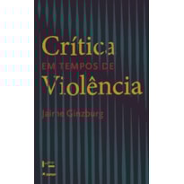 Crítica em tempos de violência
