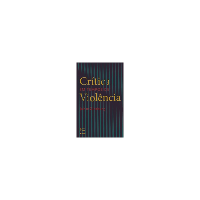 Crítica em tempos de violência