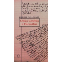CRÍTICA GENÉTICA E PSICANÁLISE