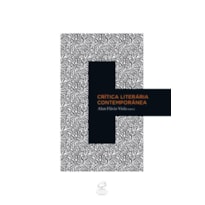 CRÍTICA LITERÁRIA CONTEMPORÂNEA