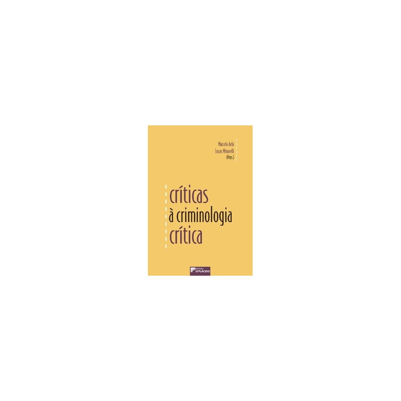 Críticas à criminologia crítica