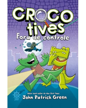 CROCOTIVES: FORA DE CONTROLE (VOL. 3)