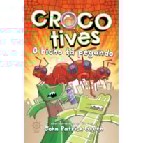 CROCOTIVES: O BICHO TÁ PEGANDO (VOL. 4)