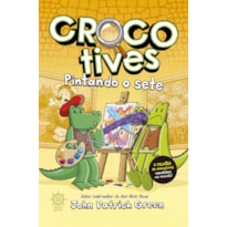 CROCOTIVES: PINTANDO O SETE (VOL. 6)