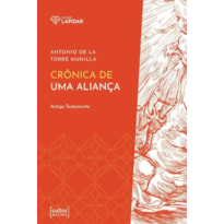 CRÔNICA DE UMA ALIANÇA