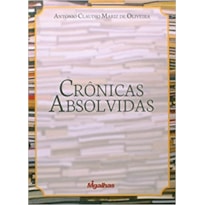 CRÔNICAS ABSOLVIDAS