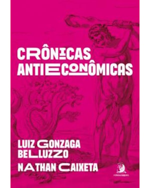 CRÔNICAS ANTIECONÔMICAS