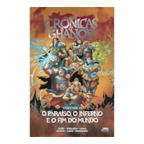Crônicas de Ghanor Vol. 2 - O paraíso, o inferno e o fim do mundo (Capa Dura)