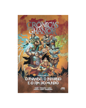 Crônicas de Ghanor Vol. 2 - O paraíso, o inferno e o fim do mundo (Capa Dura)