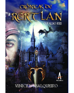 Crônicas de Rertlan - O Falso Rei