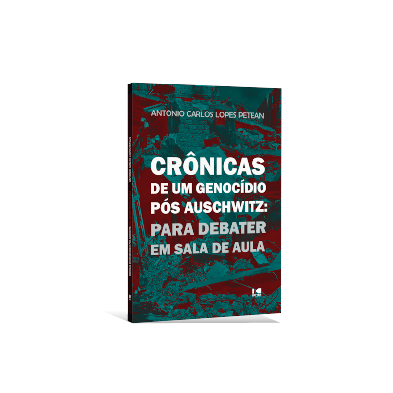 Crônicas de um genocídio pós Auschwitz: para debater em sala de aula