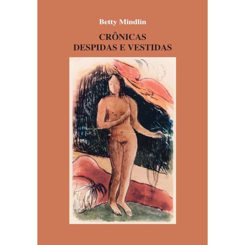 CRÔNICAS DESPIDAS E VESTIDAS