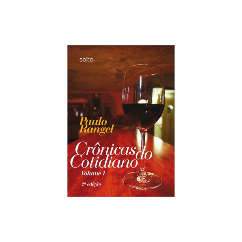 CRÔNICAS DO COTIDIANO - VOLUME 01