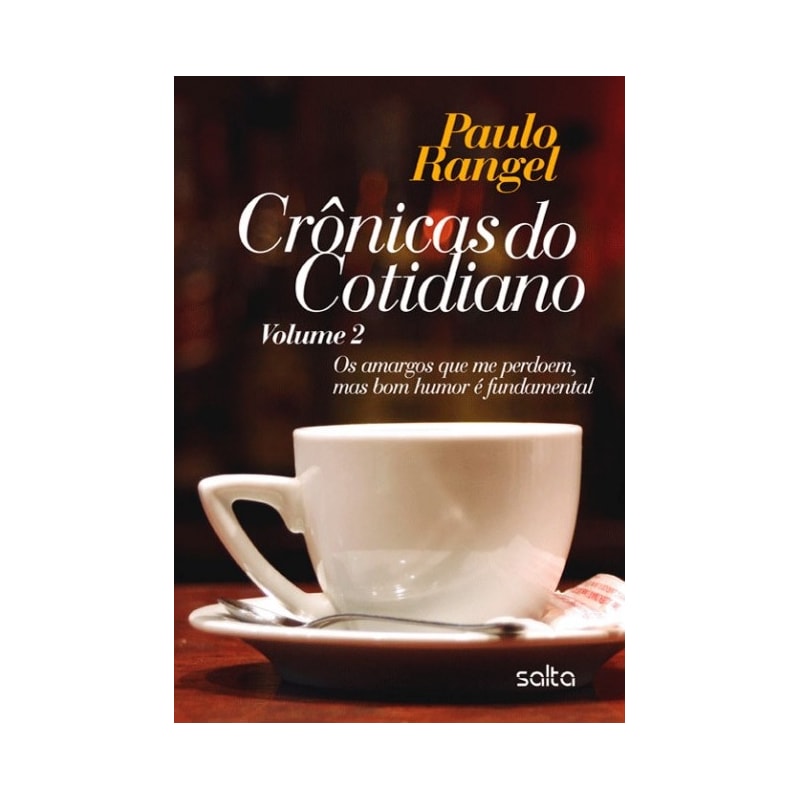 CRÔNICAS DO COTIDIANO - VOLUME 02