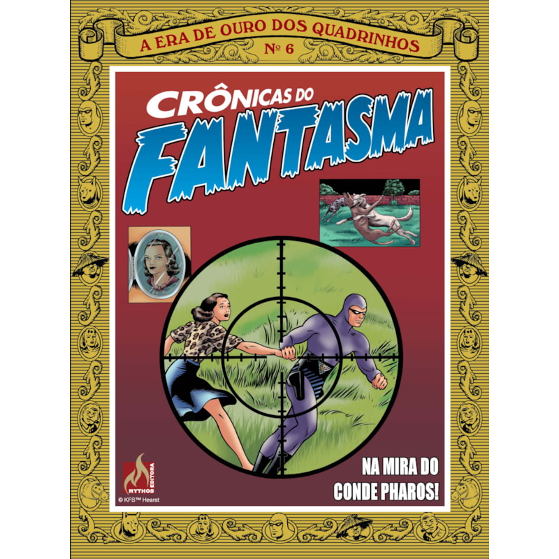 CRÔNICAS DO FANTASMA - VOLUME 6: NA MIRA DO CONDEPHAROS
