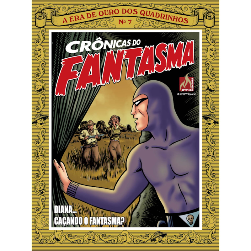 CRÔNICAS DO FANTASMA - VOLUME 7 - NÃO HÁ PERIGO QUE O FANTASMA NÃO ENFRENTE! - VOL. 07