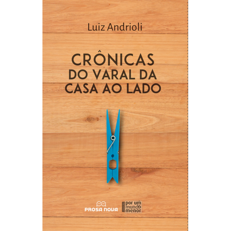 Crônicas do varal da casa ao lado