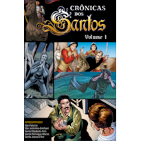 CRÔNICAS DOS SANTOS - VOLUME 1