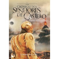 CRÔNICAS DOS SENHORES DE CASTELO: EFEITO MANTICORE (VOL. 2): EFEITO MANTICORE