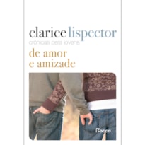 CRÔNICAS PARA JOVENS: DE AMOR E AMIZADE