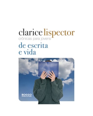 CRÔNICAS PARA JOVENS: DE ESCRITA E VIDA