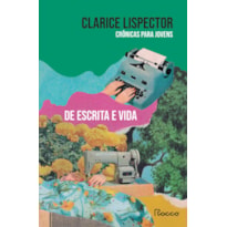 Crônicas para jovens: de escrita e vida