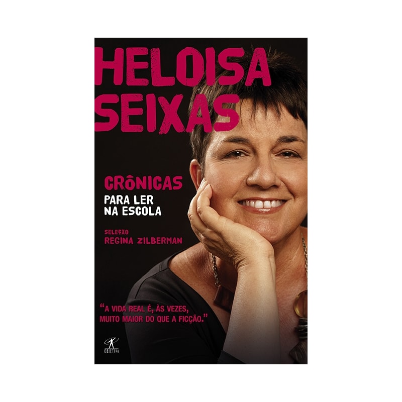CRÔNICAS PARA LER NA ESCOLA - HELOISA SEIXAS