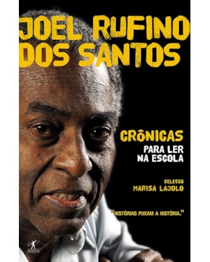 CRÔNICAS PARA LER NA ESCOLA - JOEL RUFINO DOS SANTOS