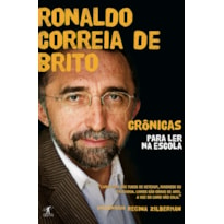 CRÔNICAS PARA LER NA ESCOLA - RONALDO CORREIA DE BRITO