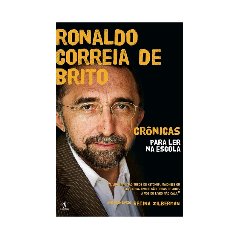 CRÔNICAS PARA LER NA ESCOLA - RONALDO CORREIA DE BRITO