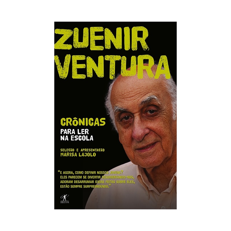 CRÔNICAS PARA LER NA ESCOLA - ZUENIR VENTURA