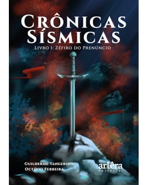 CRÔNICAS SÍSMICAS: LIVRO 1: ZÉFIRO DO PRENÚNCIO
