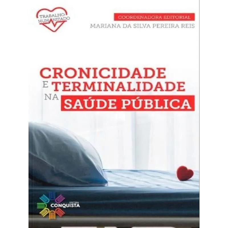 CRONICIDADE E TERMINALIDADE NA SAÚDE PÚBLICA