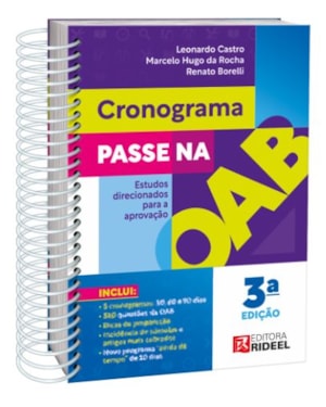 CRONOGRAMA PASSE NA OAB: ESTUDOS DIRECIONADOS PARA APROVAÇÃO 3ª EDIÇÃO