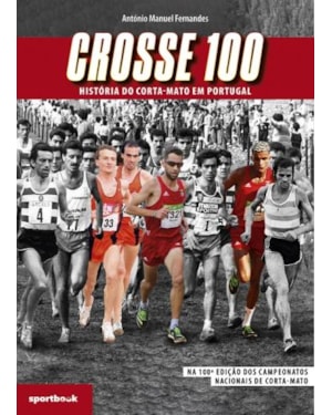 Crosse 100 - história do corta-mato em Portugal