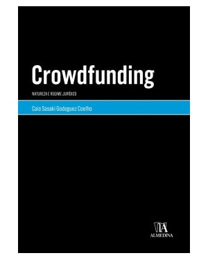 Crowdfunding: natureza e regime jurídico